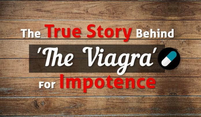 The True Story Behind The Viagra For Impotence